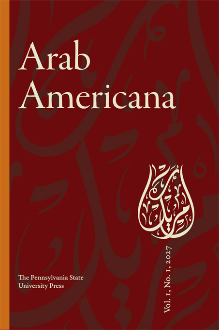 Arab Americana, A Journal of Arab American Life Established